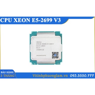 CPU Xeon E5-2670 V3 / E5-2678 V3 / E5-2680 V3 / E5-2683 V3 / E5-2697 V3, Chạy Main Chipset X99 , Socket 2011-V3