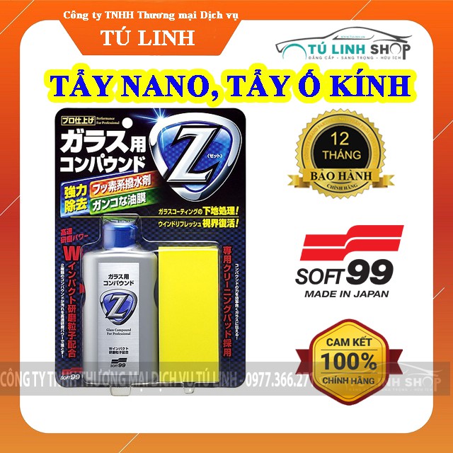 Tẩy Nano, tẩy ố kính ô tô chuyên dụng Glass Compound Z 01 - Soft99 ( Tẩy Kính Chuyên Dụng )