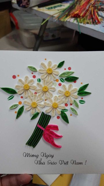 THIỆP QUILLING, THIỆP HANDMADE MỪNG NGÀY NHÀ GIÁO