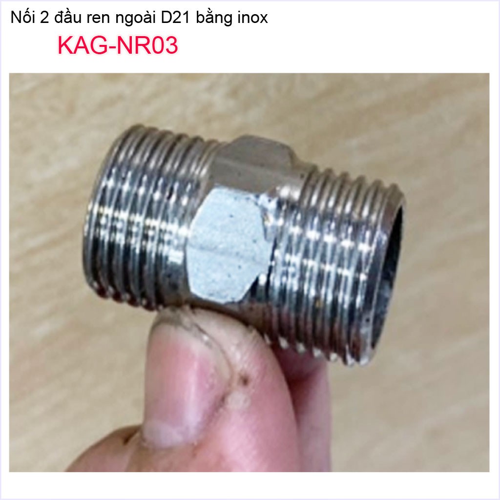 Nối 2 đầu ren ngoài D21 Nixcor KAG-NR03, Đầu nối ren ngoài inox-kép nối inox ren D21