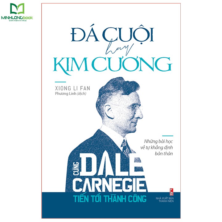 Cuốn sách Đá Cuội Hay Kim Cương - Cùng Dale Carnegie Tiến Tới Thành Công