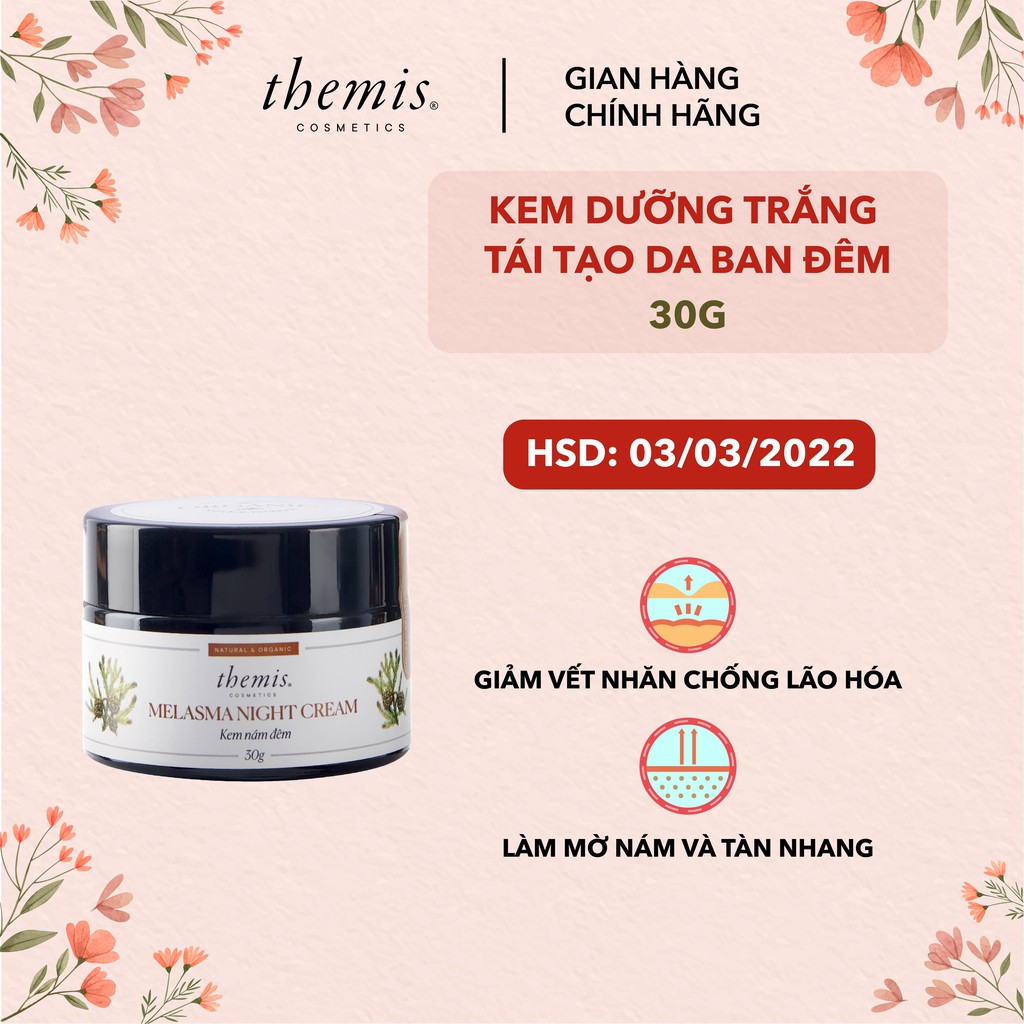 [Mã SKAMLTSW8 giảm 10% đơn 100K] Kem dưỡng trắng da ban đêm Themis Melasma Night Cream | BigBuy360 - bigbuy360.vn