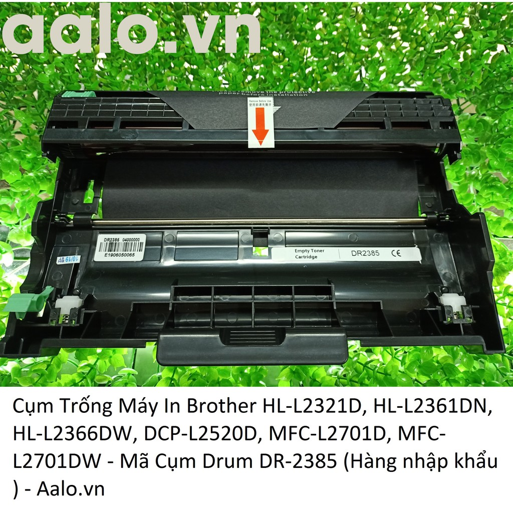 CỤM TRỐNG MÁY IN BROTHER HL-L2321D, HL-L2361DN, HL-L2366DW, DCP-L2520D, MFC-L2701D, MFC-L2701DW - MÃ CỤM DRUM DR-2385 (H