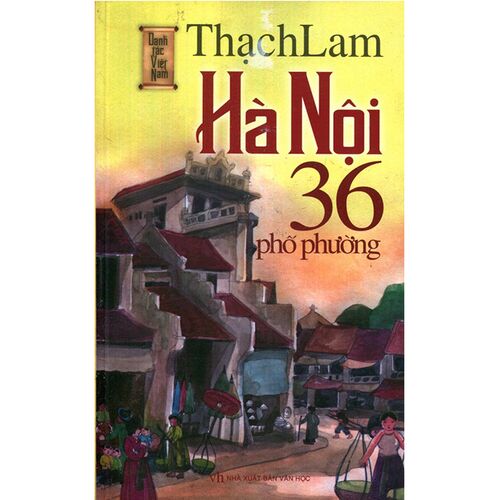 Sách Danh Tác Việt Nam - Hà Nội 36 Phố Phường