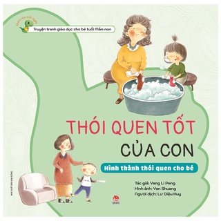 Sách khôn lớn mỗi ngày: thói quen tốt của con - hình thành thói quen cho bé