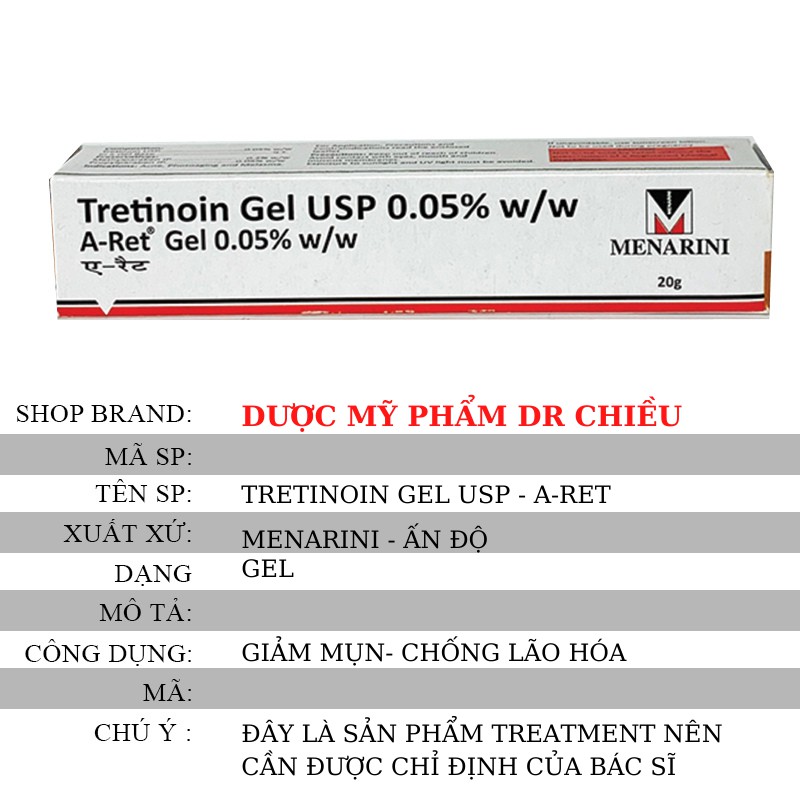 Gel Giảm mụn, mờ thâm nám, chống lão hóa Tretinoin Aret 20g - Dr Chiều