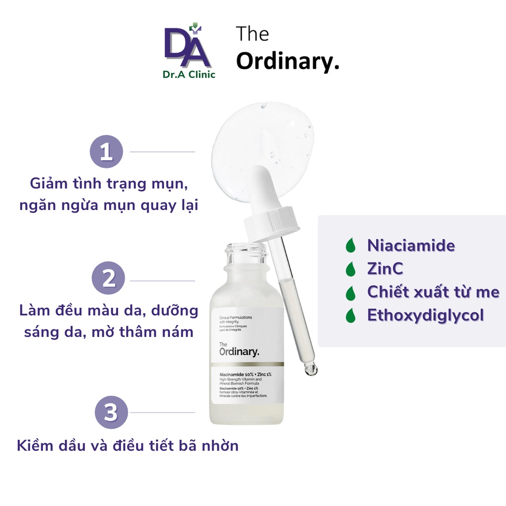The Ordinary Niaciamide 10 Zinc 1 30ml dòng serum giảm mụn thâm nám dưỡng sáng da chính hãng - Dr.A Clinic