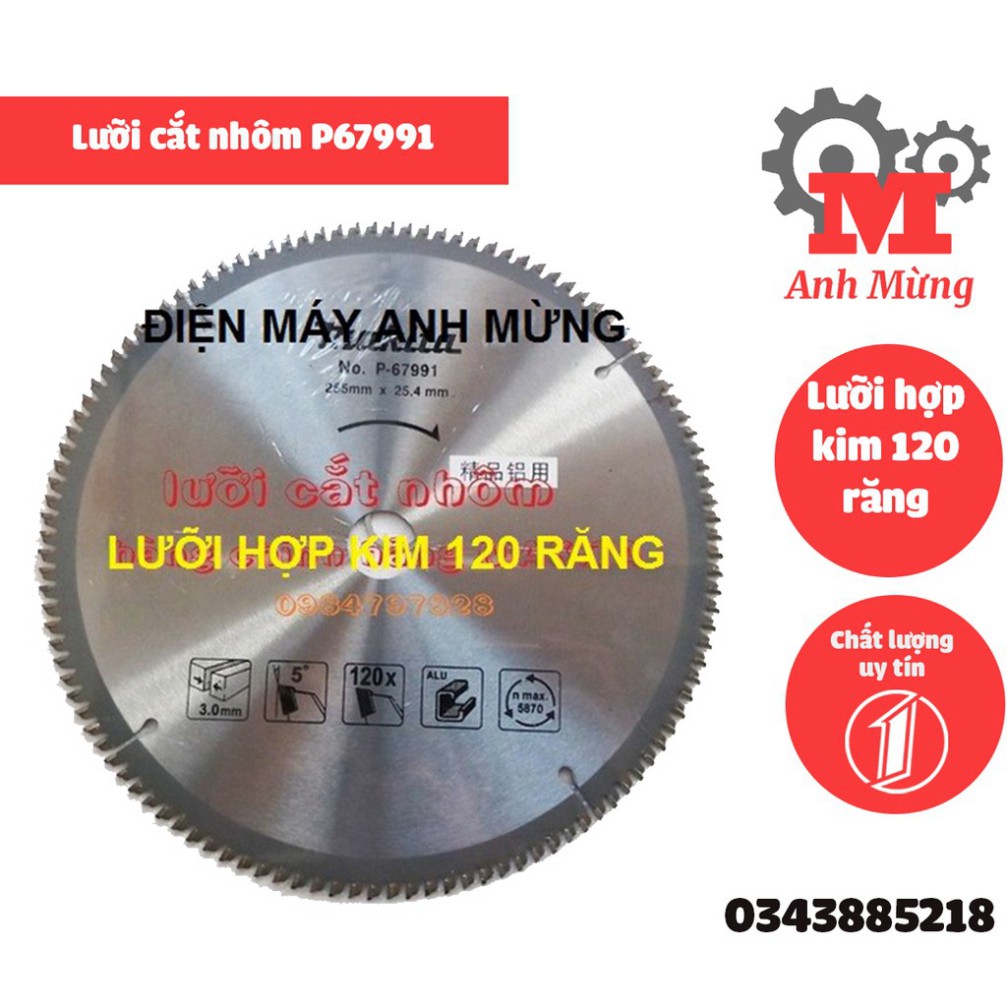 Lưỡi cắt nhôm P67991 – Lưỡi hợp kim 120 răng bảo hành 3 tháng.