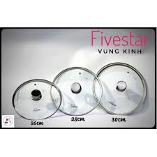 Nắp kính Fivestar dùng cho nồi và chảo 18cm/20cm/24cm