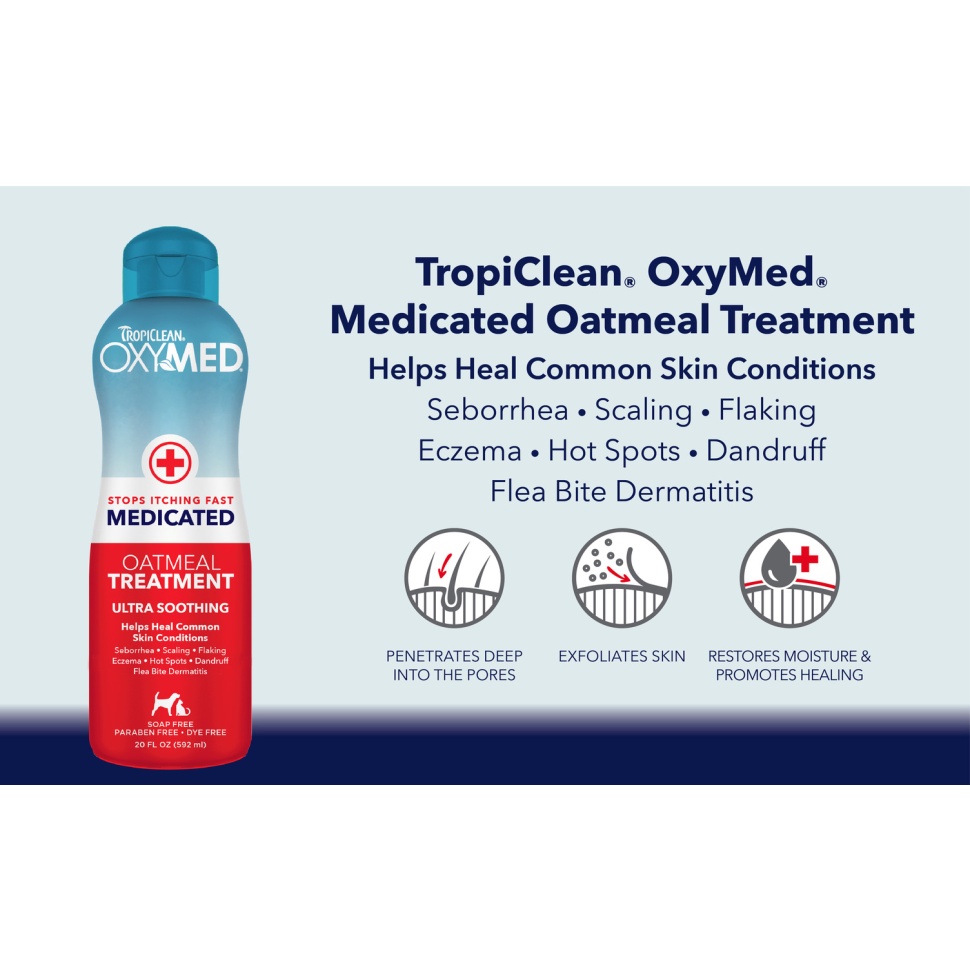 Sữa tắm Tropiclean cao cấp MỹFREESHIP OXYMED Medicated Oatmeal Treatment 592ml làm dịu, chấm dứt cơn ngứa trên chó mèo