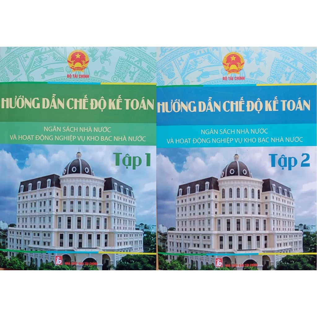 Sách Combo Hướng Dẫn Chế Độ Kế Toán Ngân Sách Nhà Nước Và Hoạt Động Nghiệp Vụ Kho Bạc Nhà Nước Tập 1 + Tập 2