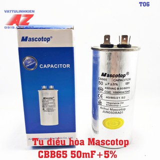 Tụ điều hòa Mascotop 2 chân kiểu CBB65 450VAC 25uF-30uF-35uF-40uF-45uF-50uF-60uF + 5%