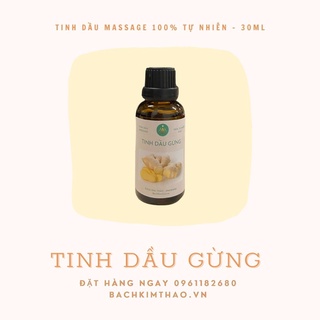 Tinh dầu gừng già massage Bách Kim Thảo 10ml - 100% tự nhiên