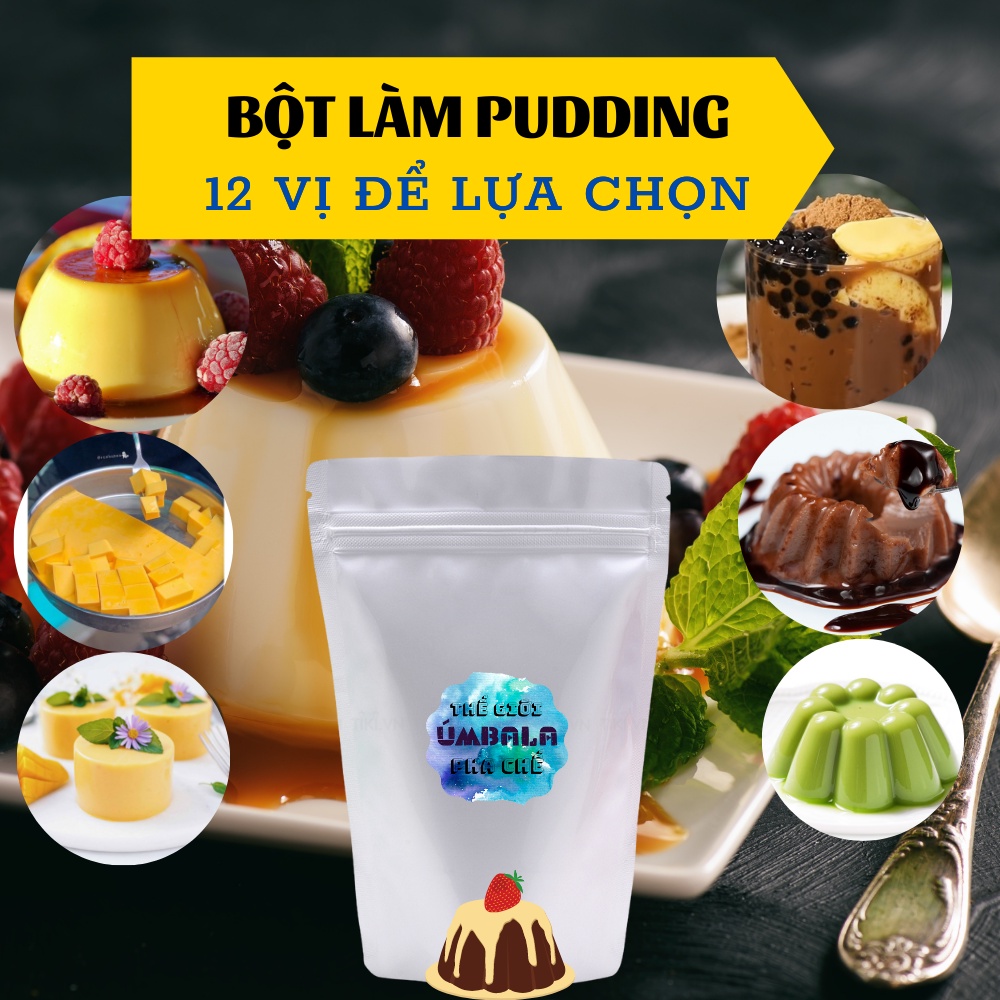 100g Bột Làm Bánh Flan/ Bột Pudding 12 Vị Trứng, Socola, Khoai Môn, Xoài, Dừa, Dâu, Cacao, Matcha...Tiệm Pha Chế UMBALA