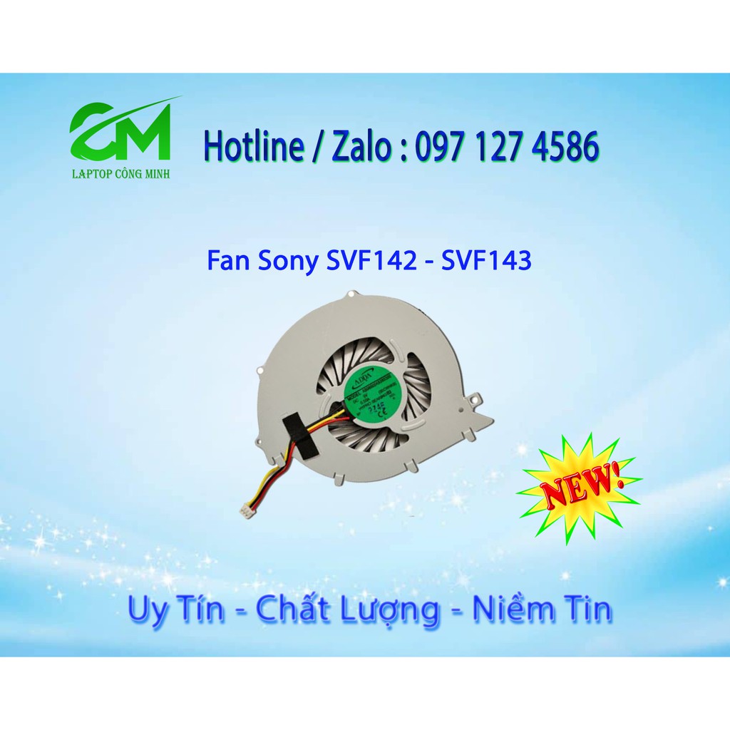 FAN QUẠT LAPTOP SONY SVF142 - Vaio SVF142 SVF143 New