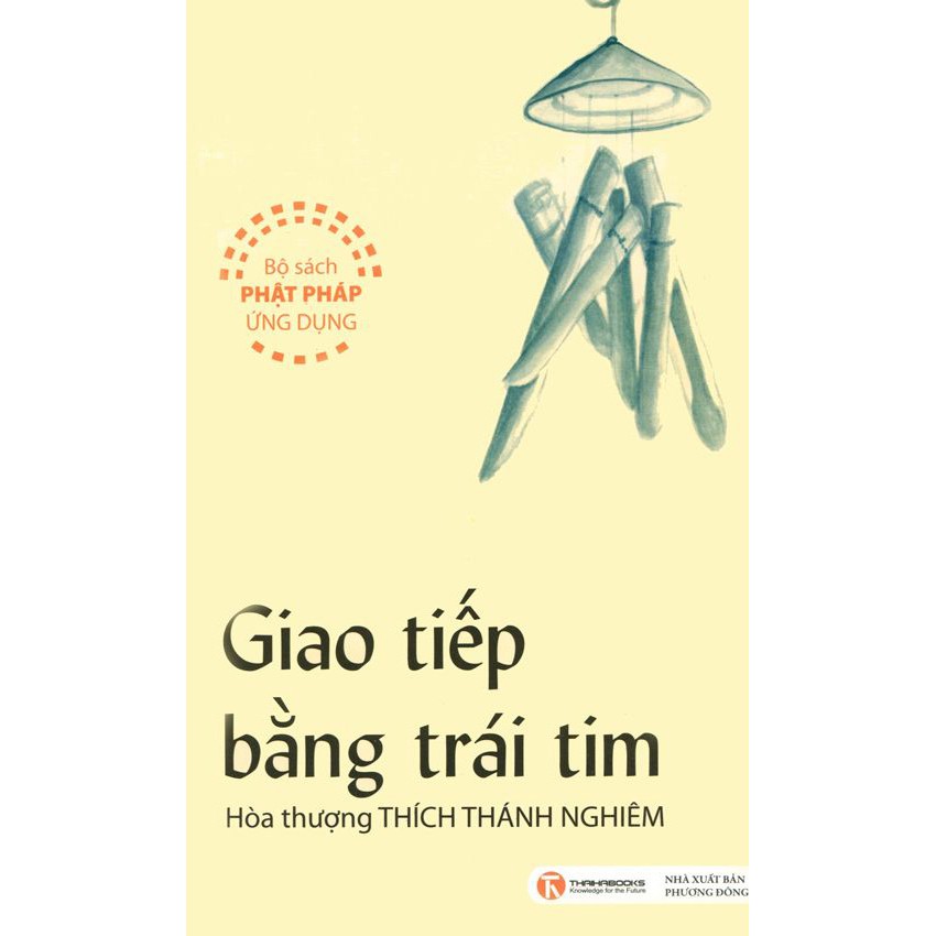 Sách Giao Tiếp Bằng Trái Tim (Tái Bản)