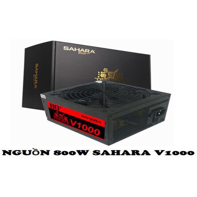 Nguồn vi tính 800w SAHARA V1000