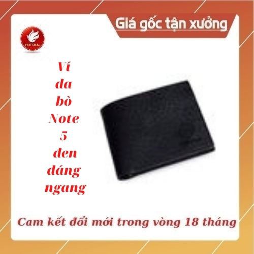 [Hàng cao cấp bảo hành 18 tháng] Ví da bò Note 5 đen (dáng ngang)