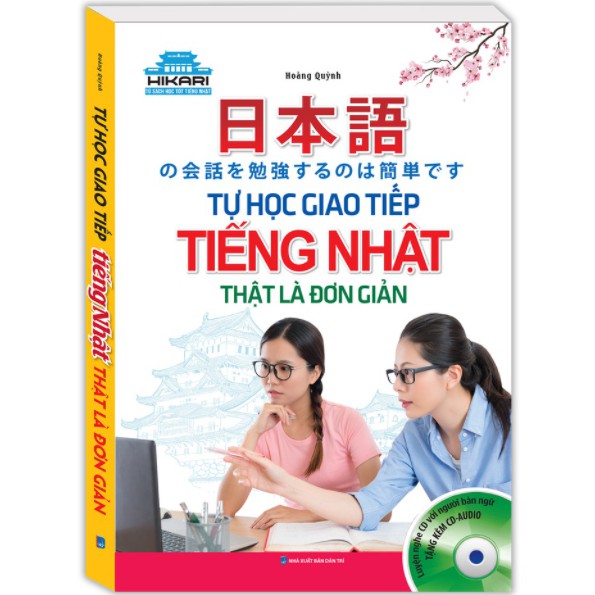 Sách - Tự học giao tiếp tiếng Nhật thật là đơn giản (kèm CD)