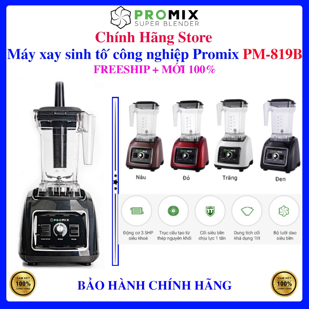 Máy xay sinh tố công nghiệp Promix PM-819B - Bảo hành chính hãng 3 năm