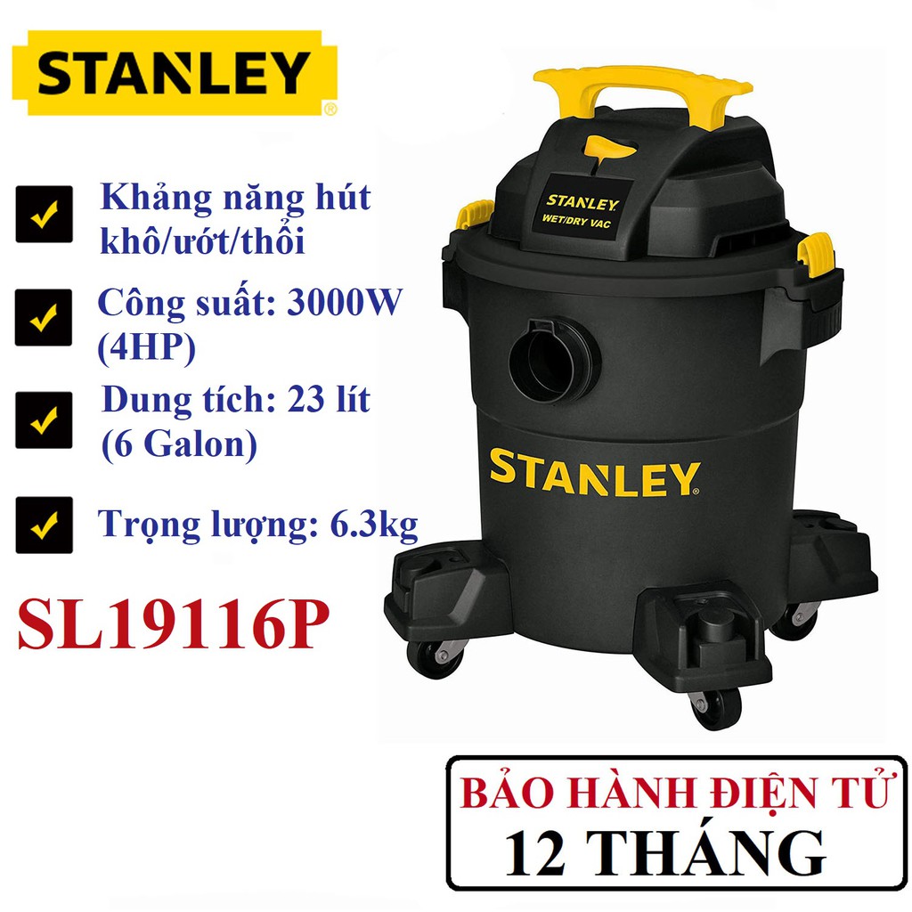 [HÀNG CHÍNH HÃNG] Máy hút bụi 3 chức năng Khô/Ướt/Thổi Stanley SL19116 / SL19116P - Công suất 3000W 23 lít