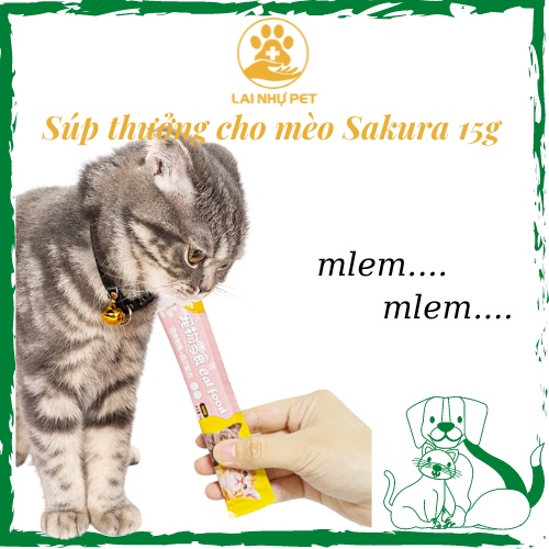 Súp Thưởng cho mèo SAKURA - Thanh 15g - Lai Nhự Pet