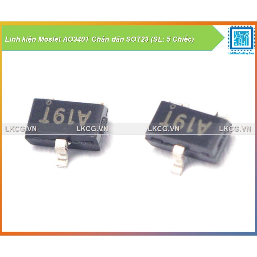 Linh kiện Mosfet AO3401 Chân dán SOT23 (SL: 5 Chiếc)