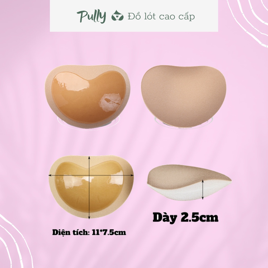 Mút dán độn ngực dính chống trượt cao su mềm mịn cho bikini, áo lót, đầm - PULLY SHOP_PK03