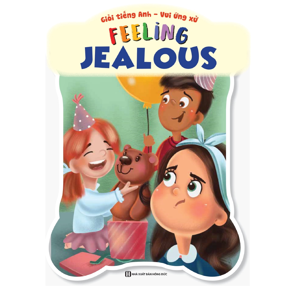 Sách - Giỏi Tiếng Anh - Vui Ứng Xử - Feeling Jealous