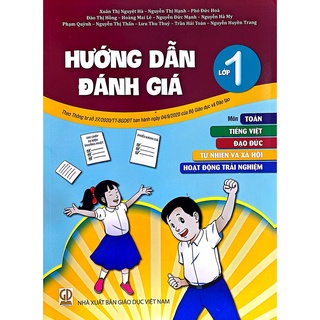 Sách - Hướng Dẫn Đánh Giá Lớp 1 - Môn Toán, Tiếng Việt, Đạo Đức, Tự Nhiên Và Xã Hội, Hoạt Động Trải Nghiệm (Thông tư 27)