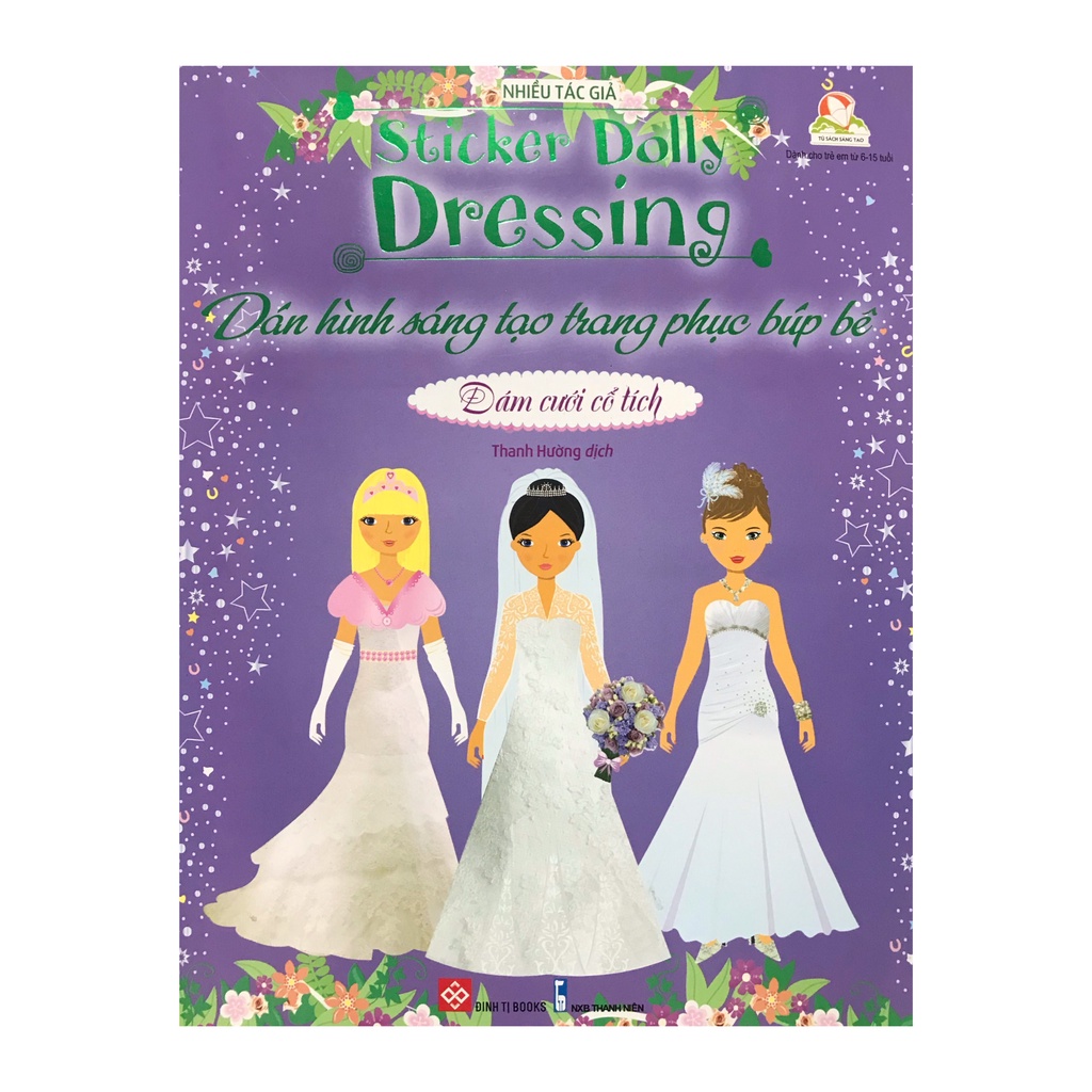 Sách - Sticker Dolly Dressing : dán hình sáng tạo trang phục búp bê : Đám cưới cổ tích ( Đinh Tị )
