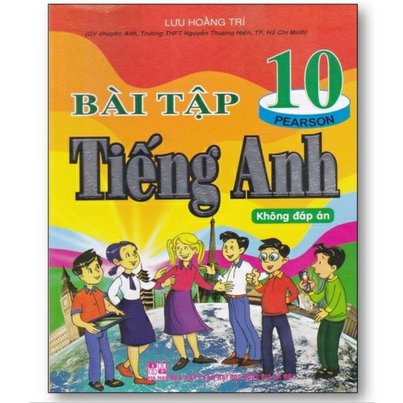 Sách.___.Bài Tập Tiếng Anh 10 ( Không Đáp Án )