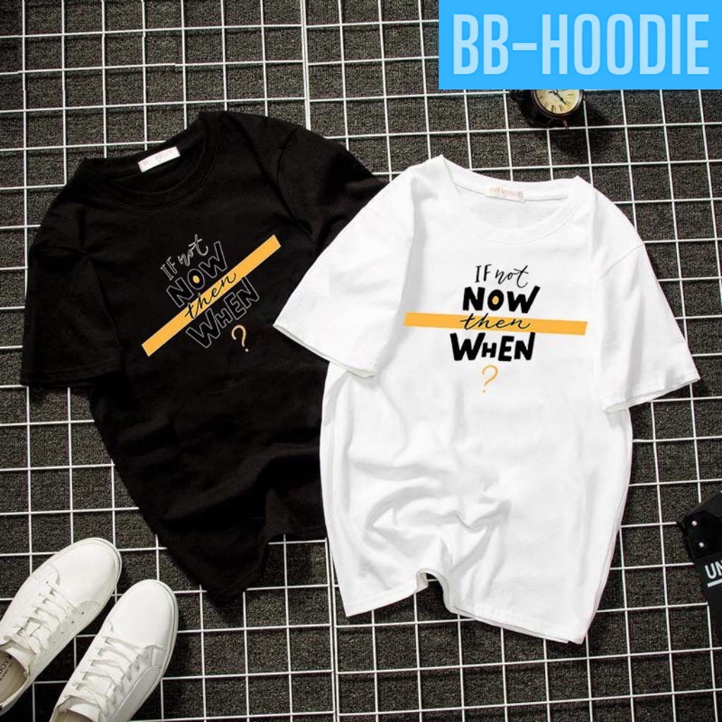 ÁO THUN TAY LỠ NOW THEN WHEN FORM RỘNG NAM VÀ NỮ CỰC ĐẸP