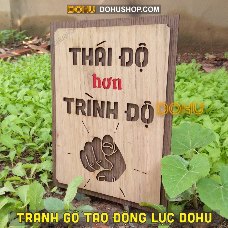 [SIÊU RẺ] Tranh Treo Tường Gỗ Tạo Động Lực DOHU205: Thái độ hơn trình độ - Video shop tự chụp