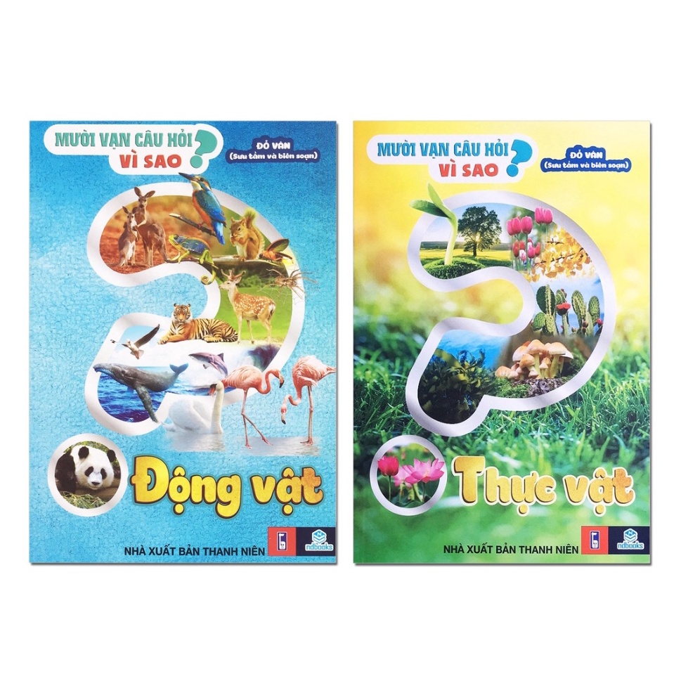 Sách - Combo Mười vạn câu hỏi vì sao - (Động Vật + Thực Vật)