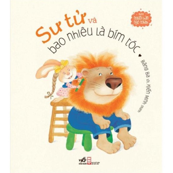 Sách - Những Người Bạn Ngộ Nghĩnh - Sư Tử Và Bao Nhiêu Là Bím Tóc