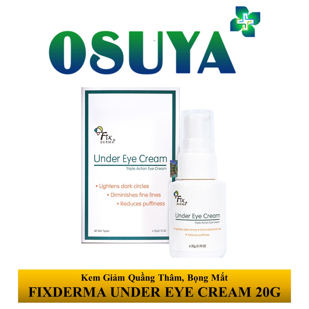 [ CHÍNH HÃNG ] Kem Giảm Quầng Thâm, Bọng Mắt, Chống Lão Hóa -  FIXDERMA UNDER EYE CREAM – 20G