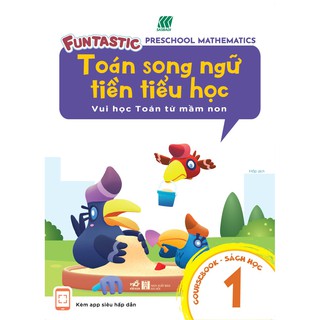 Toán Song Ngữ Tiền Tiểu Học 1 - Sách Học