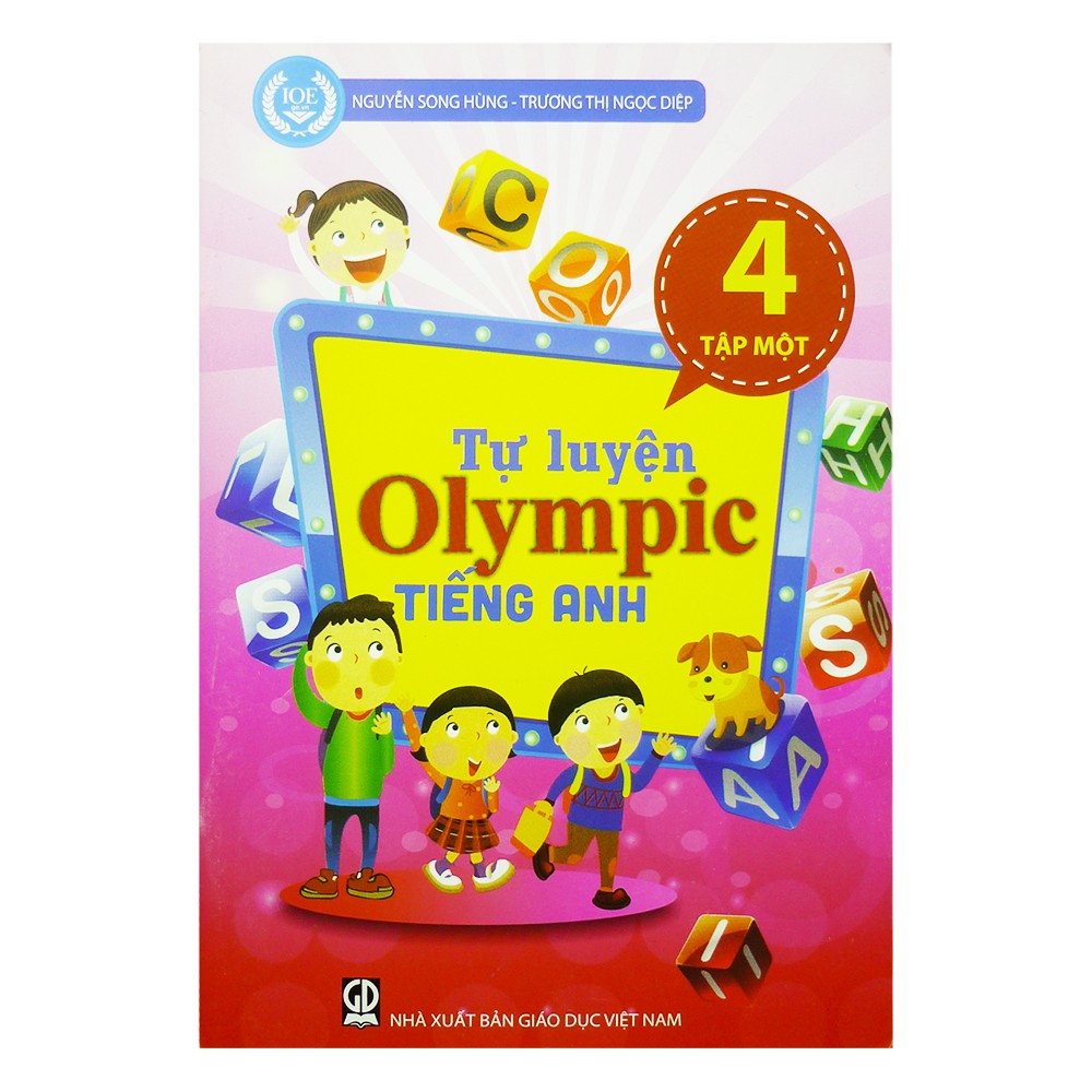 Sách - Tự Luyện Olympic Tiếng Anh Lớp 4 - Tập 1 - 9786040026712