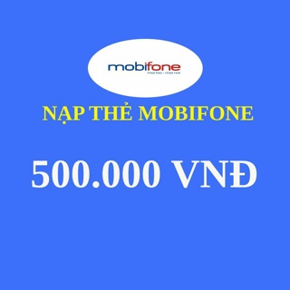 Thẻ nạp Mobi 500000