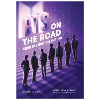 Sách AZ - BTS On The Road - Cùng BTS Bước Ra Thế Giới