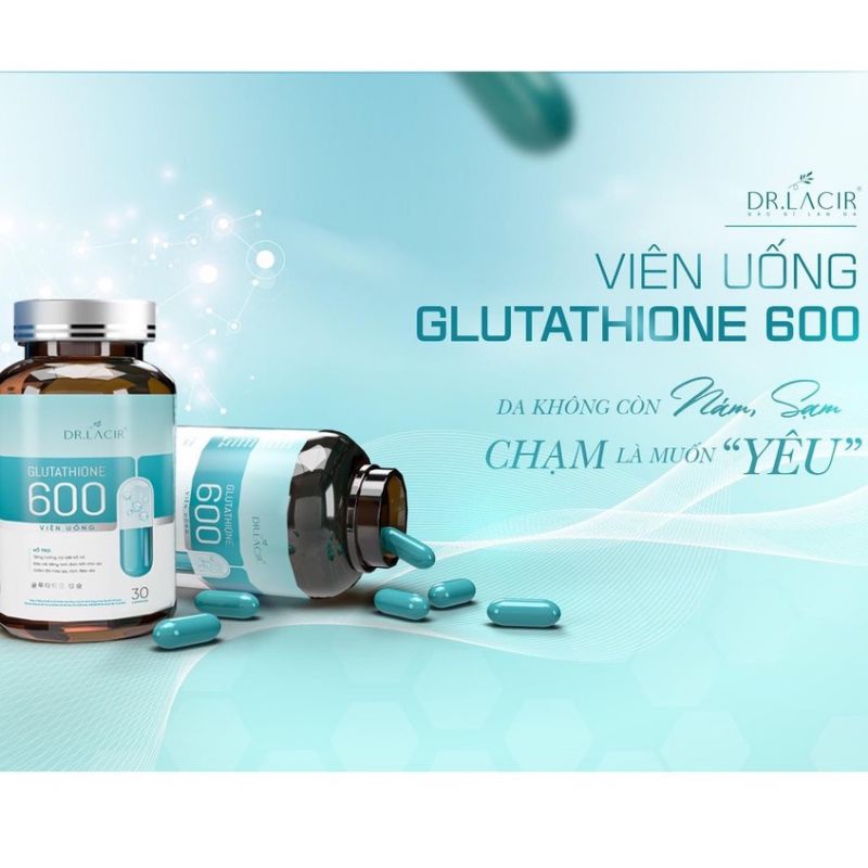 Viên Uống Trắng Da Mờ Nám GLUTATHIONE 600 ĐR LACIR