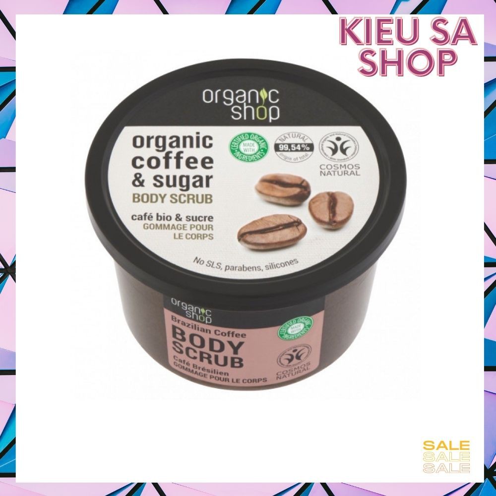 [Mã COS2704 giảm 8% đơn 250K] Tẩy Tế Bào Chết Toàn Thân Organic Shop Organic Coffee &amp; Sugar Body Scrub 250ml