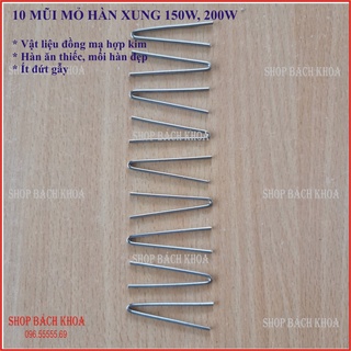Combo 10 đầu mũi hàn xung bằng đồng mạ hợp kim, hàn siêu bền, dùng cho mỏ hàn xung có công suất 100w, 150w, 200w