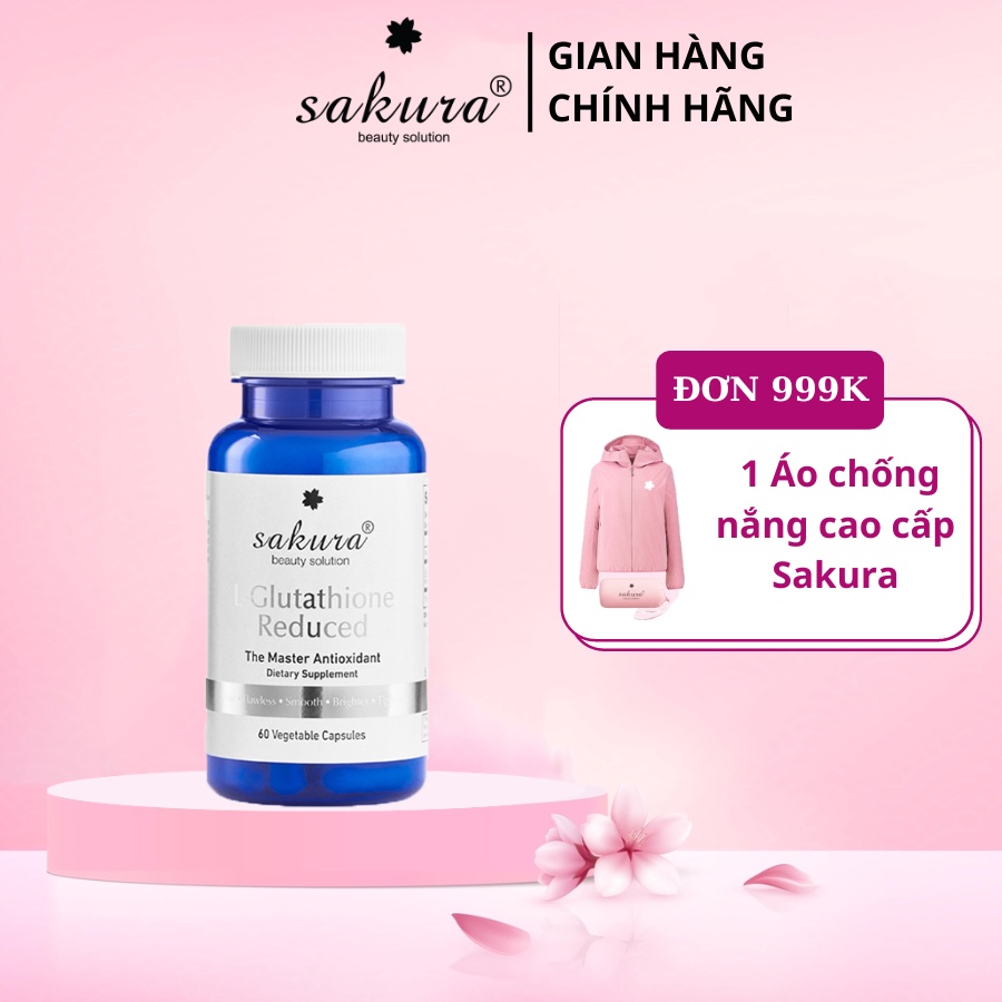 Viên uống trắng da chống lão hóa Sakura L-Glutathione Reduced 60 viên