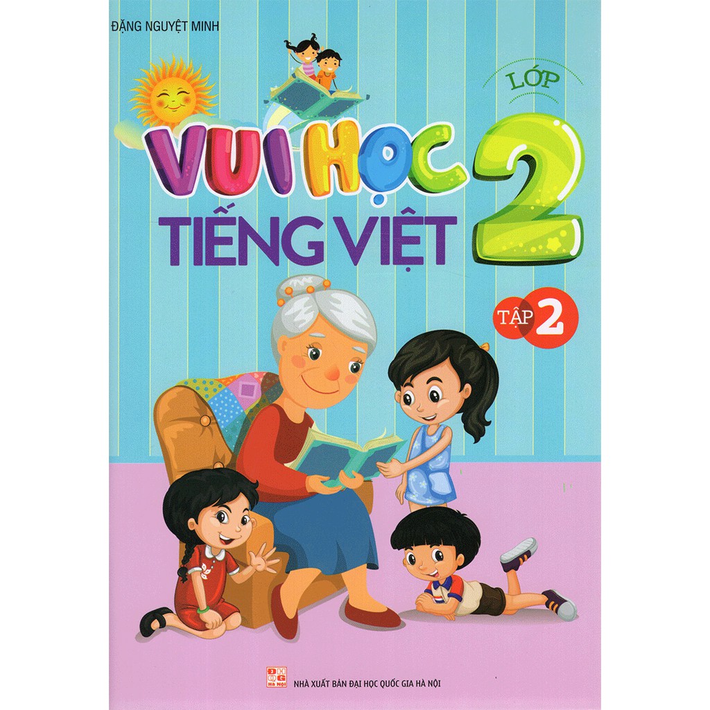 Sách: Vui Học Tiếng Việt Lớp 2 Tập 2