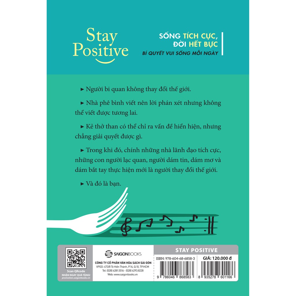 Sách Sài Gòn - Stay Positive - Sống Tích Cực, Đời Hết Bực