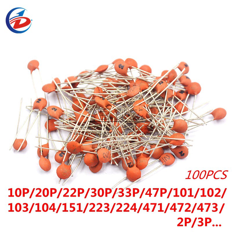 Set 100 Tụ Gốm 50V 2P/3P/10P/20P/22P/30P/33P/47P/101/102/ 103/104/151/223/224/4772/473 PF Chuyên Dụng