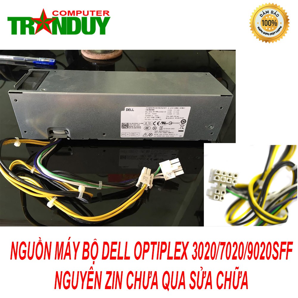 NGUỒN MÁY BỘ DELL OPTIPLEX 3020SFF,7020SFF,9020SFF,T1700SFF, Hàng Tháo Máy Nguyên zin