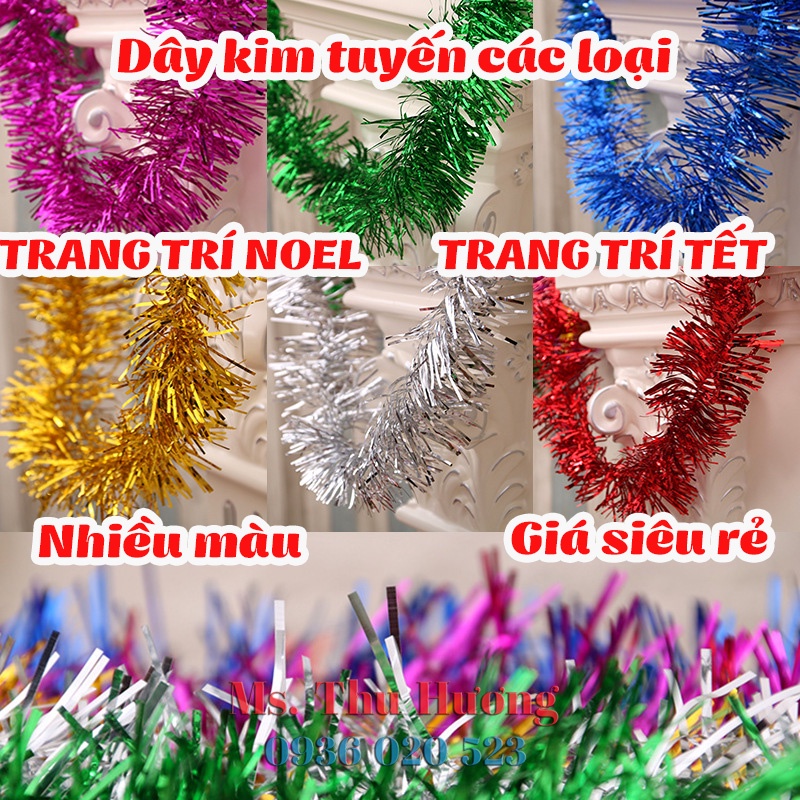 [SIÊU RẺ] Dây kim tuyến TRANG TRÍ NOEL-TRANG TRÍ TẾT nhiều màu, các loại, bông mai, tuyết xù, đuôi chồn đẹp